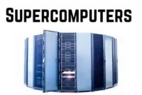 Types of Supercomputers: A Complete Guide to High-Performance Computing