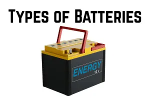 Different Types of Batteries 