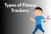 Top 10 Types of Fitness Trackers: Easy Guide for 2026 - Post Thumbnail