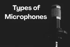 Exploring Different Types of Microphones