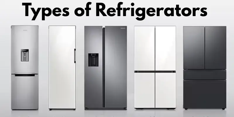 types of refrigerators