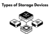 Types of Storage Devices – Ultimate Guide for Beginners (With Examples) - Post Thumbnail