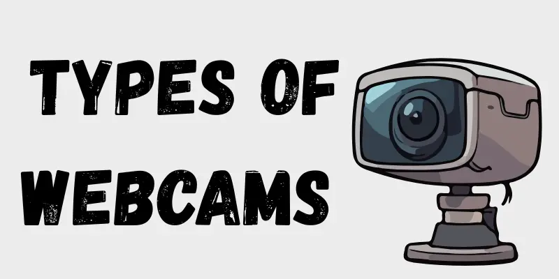 types of webcams