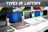 Comprehensive Guide to Laptop Types and Essential Buying Tips - Post Thumbnail